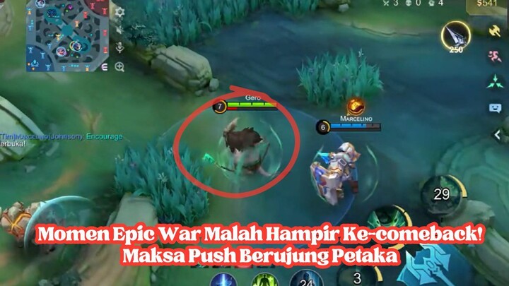 Momen Epic War Malah Hampir Ke-comeback! Maksa Push Berujung Petaka