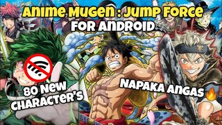 ANIME MUGEN : JUMP FORCE download on mobile |unlock New Character's |Tagalog Gameplay ( Lupit Nito🔥)