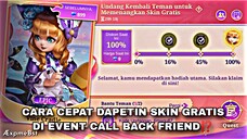 CARA CEPAT DAPETIN SKIN EPIC GRATIS DI EVENT CALL BACK FRIEND‼️