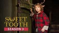 Sweet Tooth Season 3 Episode 3 Sub Indo