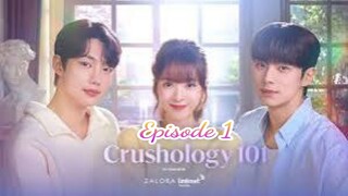 Crushology 101 Season 1 [Episode 1 -] Subtitle Indonesia