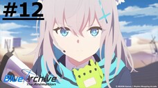 Anime Blue Archive Episode 12 resolusi{720p} (Subtitle indonesia)