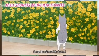 APRIL SHOWERS BRING MAY FLOWERS l EP2 [ PART 11 ]