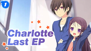 Charlotte|【Healing MV】Last EP_1