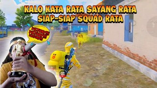 KALO GUE SUDAH NGOMONG "Rata sayang Rata!!" INI BENCANA BUAT SEMUA MUSUH NGAHAHA!!! | PUBG Mobile