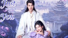 Just Wana Be With You - Episode 04 2025 🇨🇳 (eng sub)