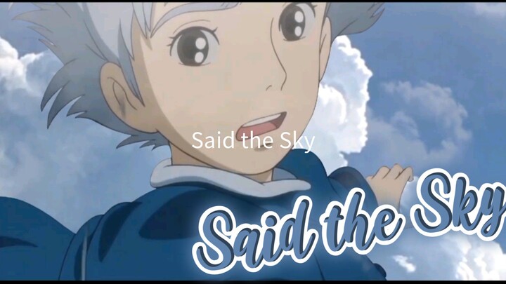 [AMV mix] Said the sky - Spider✨