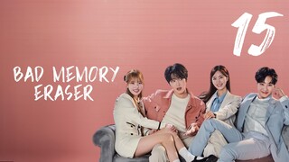 🇰🇷EP. 15 BAD MEMORY ERASER | HD 1080P | English Sub | Comedy/Romance/Drama