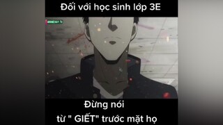 Lớp học hổ báo gặp người thầy từng trải và cái kết 😵 xuhuongtiktok wibu highlightanime animeaction fananime editanime lớp3e