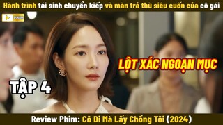 [Review Phim] Màn Lột Xác Khiến Trà Xanh Phải Đứng Hình | Tập 4.1