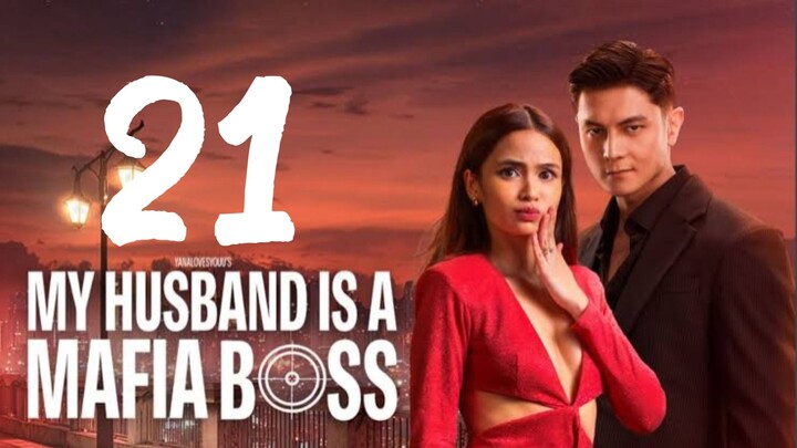 𝙴𝙿. 21/finale | 𝙼𝚈 𝙷𝚄𝚂𝙱𝙰𝙽𝙳 𝙸𝚂 𝙰 𝙼𝙰𝙵𝙸𝙰 𝙱𝙾𝚂𝚂 | 𝙴𝙽𝙶 𝚂𝚄𝙱