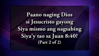 Paano Naging Dios si Jesucristo - Ang Dating Daan
