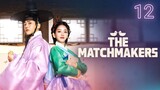 🇰🇷EP 12 | TM: Matchmade Lovers (2023) [Eng Sub]