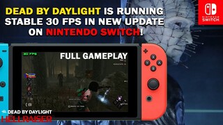 DBD RUNNING STABLE 30 FPS IN NEW UPDATE ON NINTENDO SWITCH! NINTENDO SWITCH HELLRAISER FULL GAMEPLAY