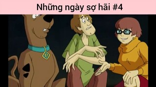 Những ngày sợ hãi p4
