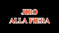 Jiro alla fiera