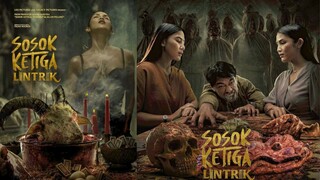 FILM HOROR INDONESIA - SOSOK KETIGA : LINTRIK