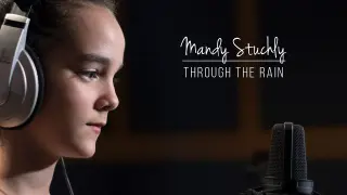 Mandy Stuchly sings "Through The Rain"