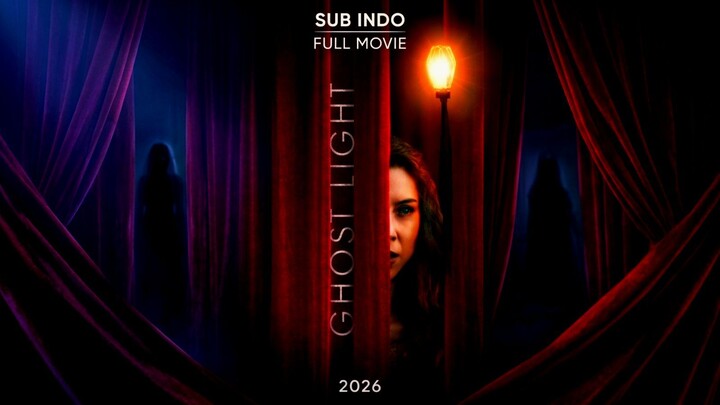 Ghost Light (2026) Sub Indo
