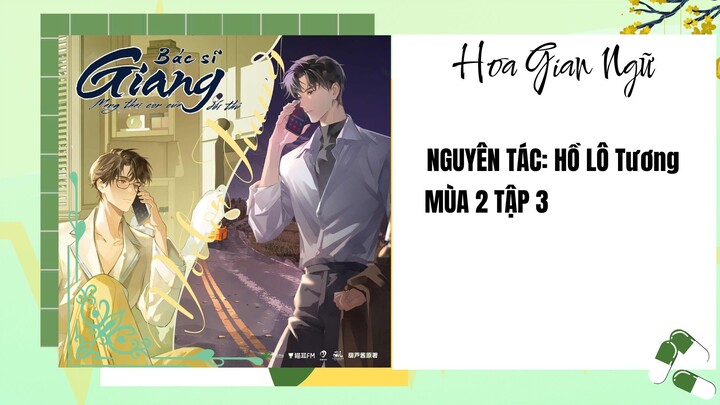 KTT BÁC SĨ GIANG MANG THAI CON CỦA ĐỐI THỦ---MÙA 2 TẬP 3