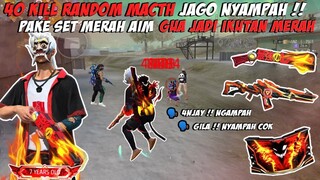 40 KILL !! GARA-GARA GUA JAGO NYAMPAHIN SEMUA KILL TEMAN