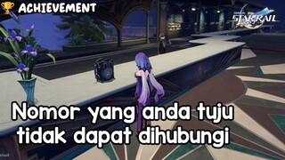 Nomor yang anda tuju tidak dapat dihubungi • Achievement | Honkai Star Rail •