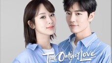 21) The Oath Of Love 🇨🇳 Tagalog Dub