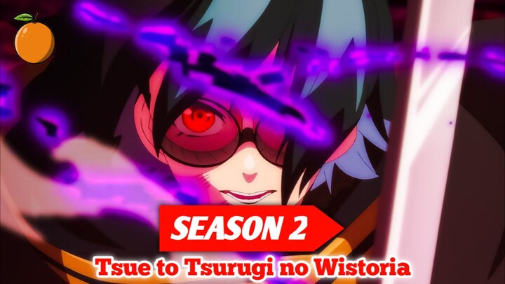 Resmi Lanjut!! Anime Tsue to Tsurugi no Wistoria Season 2