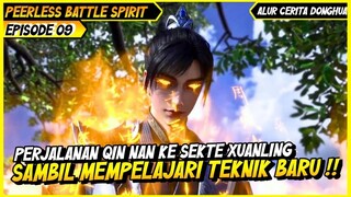 MEMULAI PERJALANAN BARU MENUJU SEKTE XUANLING | BAHAS ALUR CERITA DONGHUA PEERLESS BATTLE SPIRIT #09
