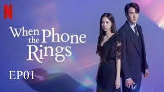 When The Phone Rings__EP01. ENG SUB(2024)