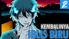 PENANTIAN 5 TAHUN KEMBALINYA IBLIS BIRU 🥶 & TEMAN MASA KECIL KITA | RanNichi BentaRAN