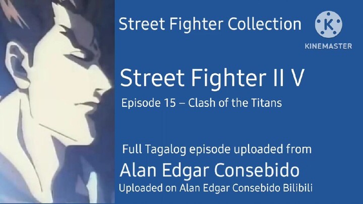 Episode 15 – Clash of the Titans | Street Fighter II V Tagalog