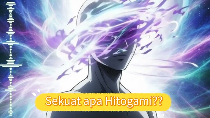 Sekuat apa hitogami?