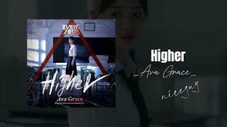 Ava Grace - Higher [Pyramid Game OST Part. 1] [Rom_Eng Lyric]