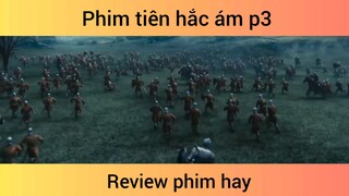 Phim tiên hắc ám p3