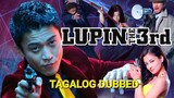 NEW LATEST TAGALOG DUBBED ACTION LUPEN THE 3RD COMEDY DRAMA TAGALOG FILIPINO PINOY FULL MOVIES