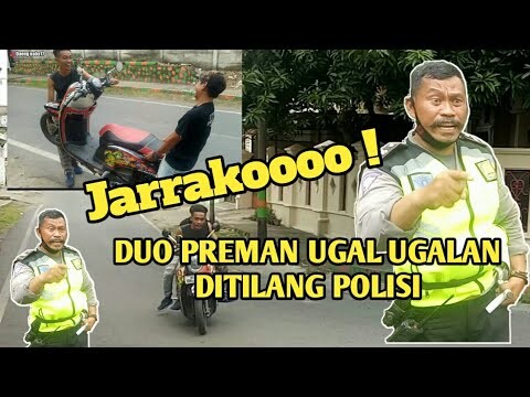 Duo preman sok jago, Di tilang polisi