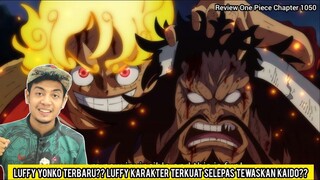 Luffy Yonko Terbaru??Luffy Karakter Terkuat Selepas Tewaskan Kaido?? *Chapter 1050