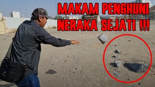 MAKAM PENGHUNI NERAKA (ABADI)