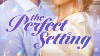 The Perfect Setting – SUBTITLE INDONESIA (2025)