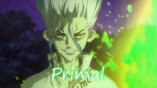 NEFFEX - Primal | AMV Dr.Stone - Tiến Sĩ Đá Hồi sinh thế giới