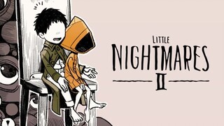 [Little Nightmare 2] หากนี่คือตอนจบ...ก็ถือว่าไม่เลว!