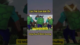 Cái Thế Giới Bất Ổn Khi Ninja Rùa Chơi Minecraft 🤣 #shorts