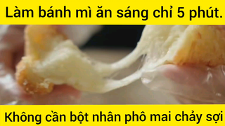 Cách làm bánh mỳ ăn sáng siêu ngon chỉ mất 5 phút #videohaynhat