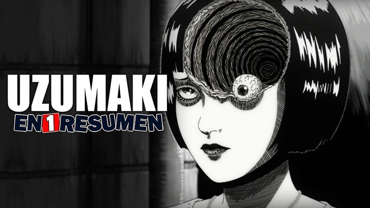 🌀 Uzumaki | Resumen en 22 Minutos
