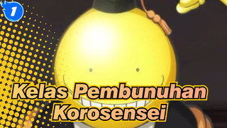 [Kelas Pembunuhan / MAD] Untuk Korosensei_1
