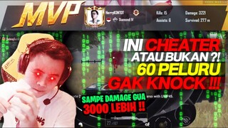 INI CHEATER ATAU BUKAN ?! DI TEMBAK 60 PELURU GAK KNOCK !! SAMPE DAMAGE 3 RIBU LEBIH ! - PUBG MOBILE