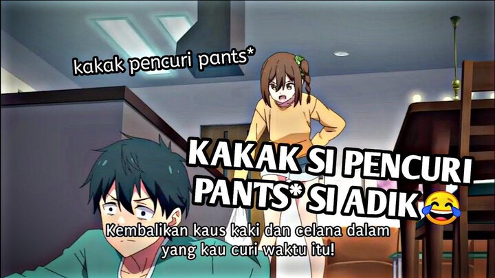 KETIKA LO DITUDUH PENCURI PANTSU, SAMA ADIK LO, JJ ANIME️