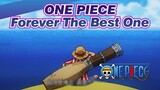 ONE PIECE|Forever The Best One（YYDS)