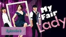 My FaIr LaDy Episode 8 Tag Dub